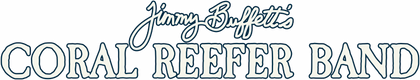 Jimmy Buffett's Coral Reefer Band